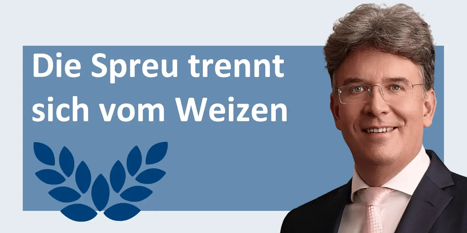 Die Spreu Trennt Sich Vom Weizen www.shareholdervalue.de